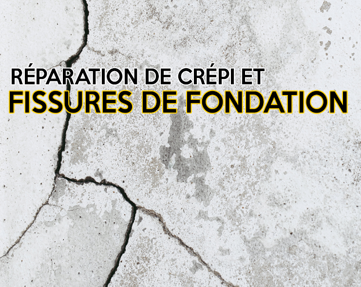 CRÉPI-reparation-FISSURES-fondation